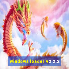 windows loader v2 2.2